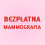 Bezpłatna mammografia